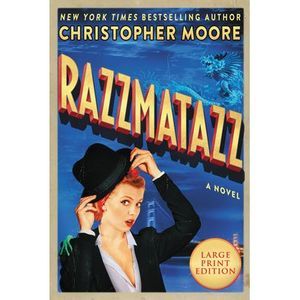 Razzmatazz -- Christopher Moore